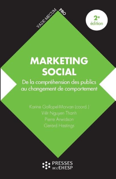 Marketing social: De la compréhension des publics au changement de comportement by Gerard Hastings