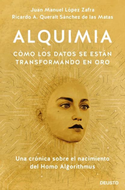 Alquimia: Cómo los datos se están transformando en oro by Juan Manuel López Zafra