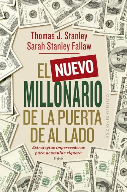 El nuevo millonario de la puerta de al lado by Thomas J. Stanley