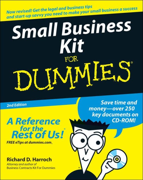 Small Business Kit For Dummies by Richard D. Harroch
