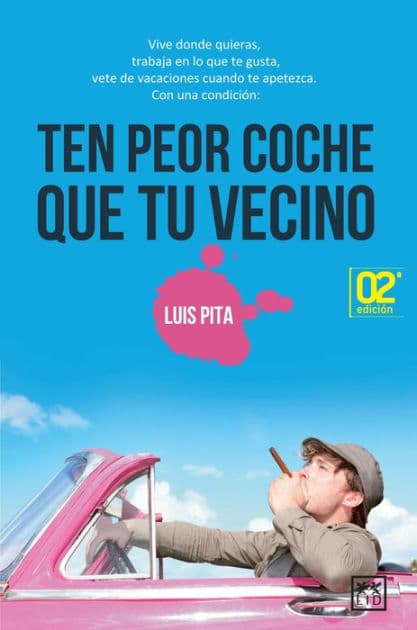 Ten peor coche que tu vecino by Luis Pita