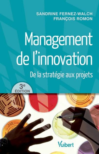 Management de l'innovation by Sandrine Fernez-Walch
