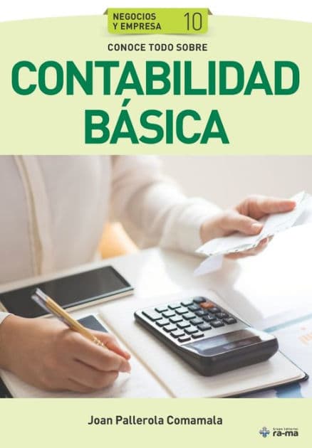 Conoce todo sobre Contabilidad básica by Joan Pallerola Comamala