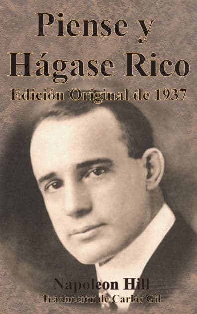 Piense y hágase rico Edición Original de 1937 by Napoleon Hill