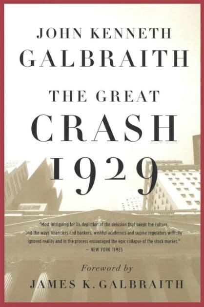 The Great Crash 1929 by John Kenneth Galbraith