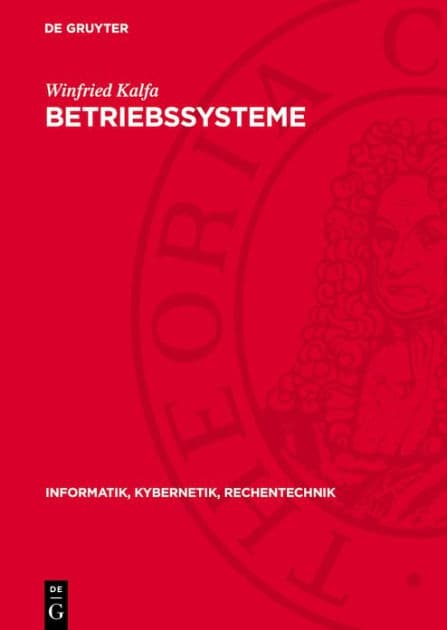 Betriebssysteme by Winfried Kalfa