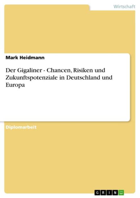 Der Gigaliner - Chancen, Risiken und Zukunftspotenziale in Deutschland und Europa by Mark Heidmann