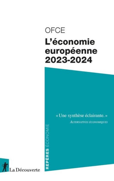 L'économie européenne 2023-2024 by OFCE (Observatoire français des conjonctures économiques)