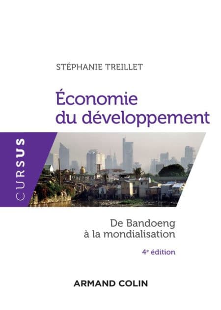Economie du développement - 4e éd.: De Bandoeng à la mondialisation by Stéphanie Treillet