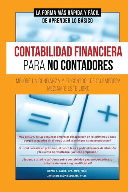 Contabilidad Financiera Para No Contadores by Javier de Leon Ledesma