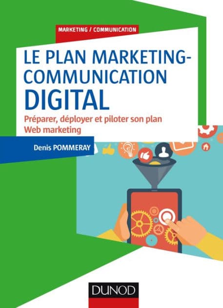 Le plan marketing-communication digital by Denis Pommeray