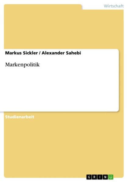 Markenpolitik by Markus Sickler