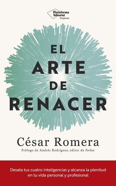 El arte de renacer by César Romera