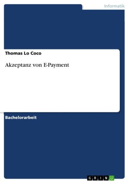 Akzeptanz von E-Payment by Thomas Lo Coco