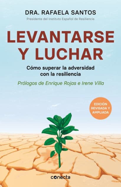 Levantarse y luchar: Cómo superar la adversidad con la resiliencia by Rafaela Santos