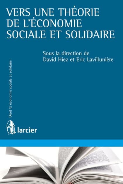 Vers une théorie de l'économie sociale et solidaire by David Hiez