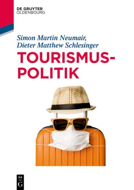 Tourismuspolitik by Simon Martin Neumair