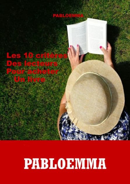 DIX CRITÈRES DES LECTEURS POUR ACHETER UN LIVRE by pabloemma