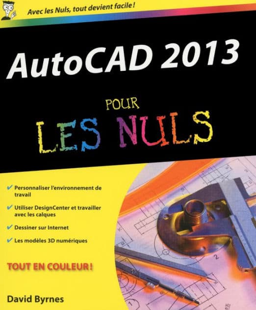 AutoCAD 2013 Pour les Nuls by David Byrnes