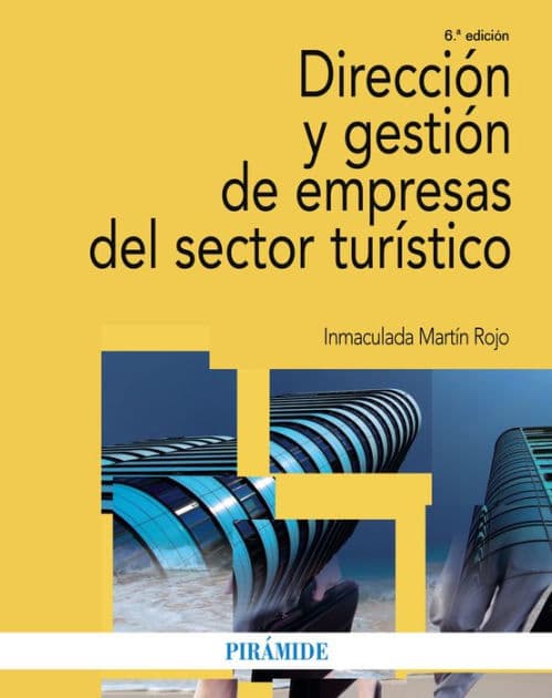 Dirección y gestión de empresas del sector turístico by Inmaculada Martín Rojo