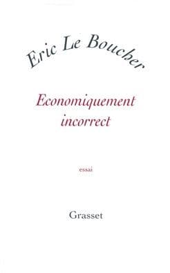 Economiquement Incorrect by Le Boucher-E