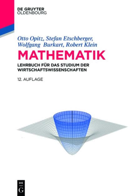 Mathematik: Lehrbuch für das Studium der Wirtschaftswissenschaften by Otto Opitz