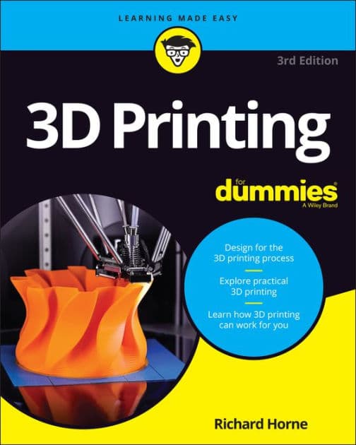3D Printing For Dummies by Richard Horne