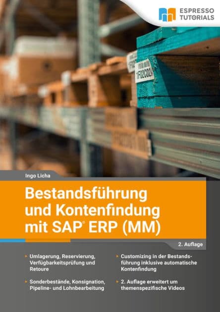 Bestandsführung und Kontenfindung mit SAP ERP MM - 2. Auflage by Ingo Licha