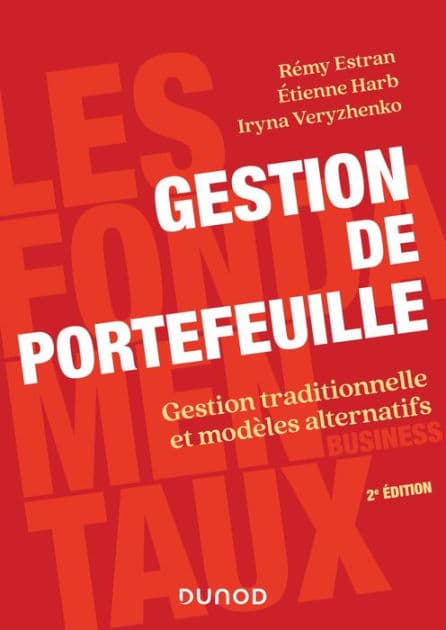 Gestion de portefeuille - 2e éd.: Gestion traditionnelle et modèles alternatifs by Rémy Estran