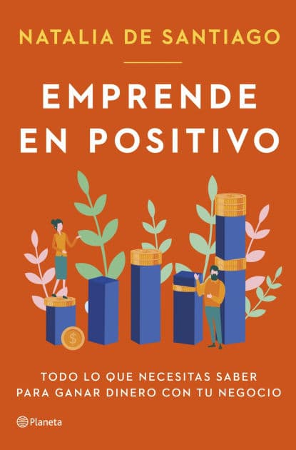 Emprende en positivo by Natalia de Santiago