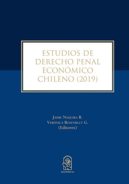 Estudios de derecho penal económico chileno 2019 by Jaime Náquira