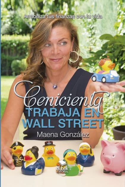 Cenicienta trabaja en Wall Street by Maena González