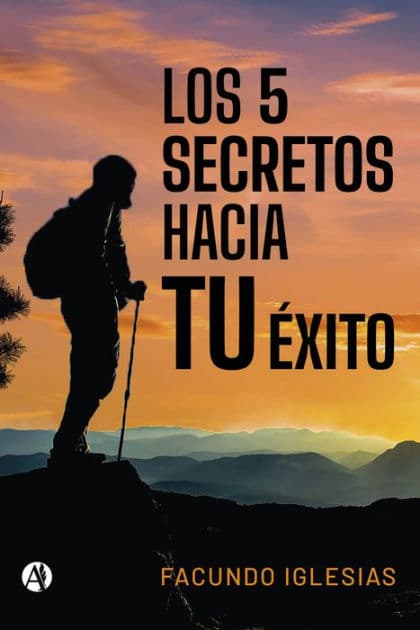 Primeros pasos hacia TU ÉXITO by Facundo Iglesias