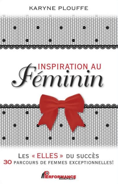 Inspiration au féminin by Karyne Plouffe
