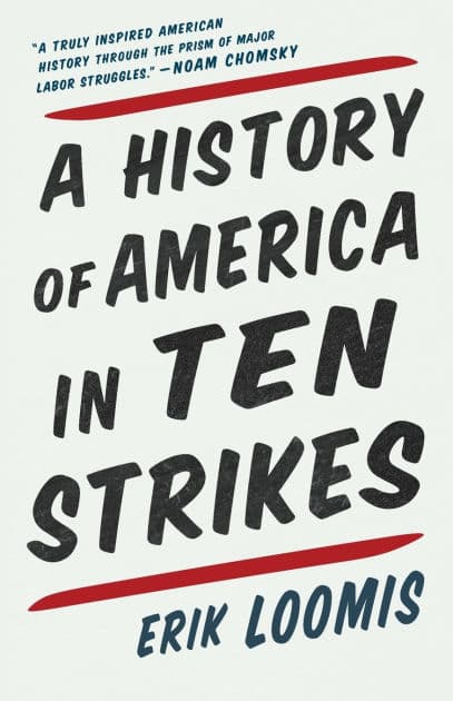 A History of America in Ten Strikes by Unknown Author
