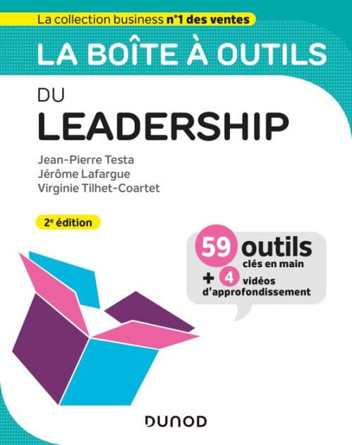 La boîte à outils du Leadership - 2e éd.: 59 outils et méthodes by Jean-Pierre Testa