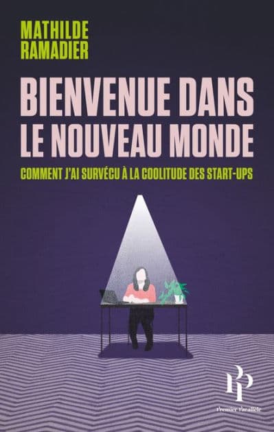 Bienvenue dans le nouveau monde by Mathilde Ramadier
