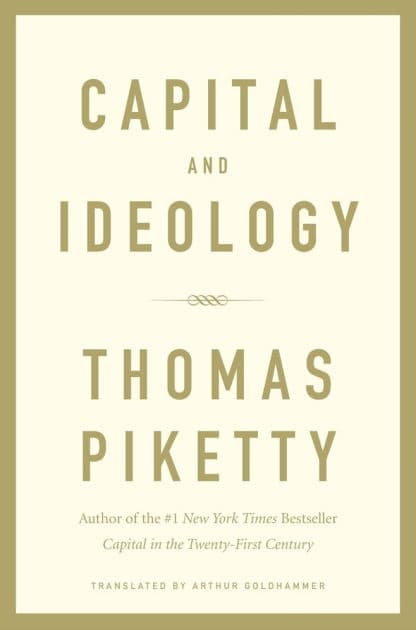 Capital and Ideology by Thomas Piketty
