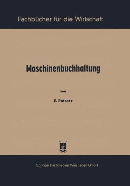 Maschinenbuchhaltung by Erich Potratz