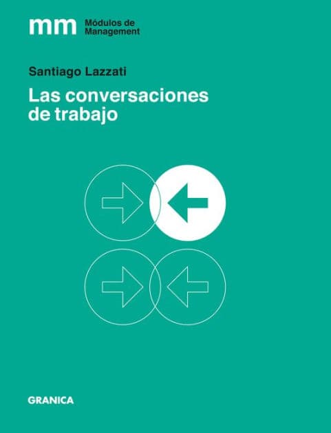Las Conversaciones de trabajo by Santiago Lazzati