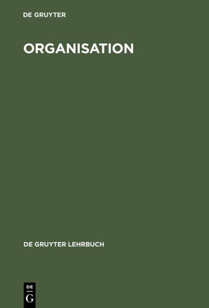 Organisation by Alfred Kieser