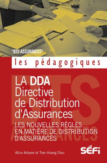 La DDA et les nouvelles règles en matiere de distribution d' assurances: Analyse by Tran Hoang Dieu