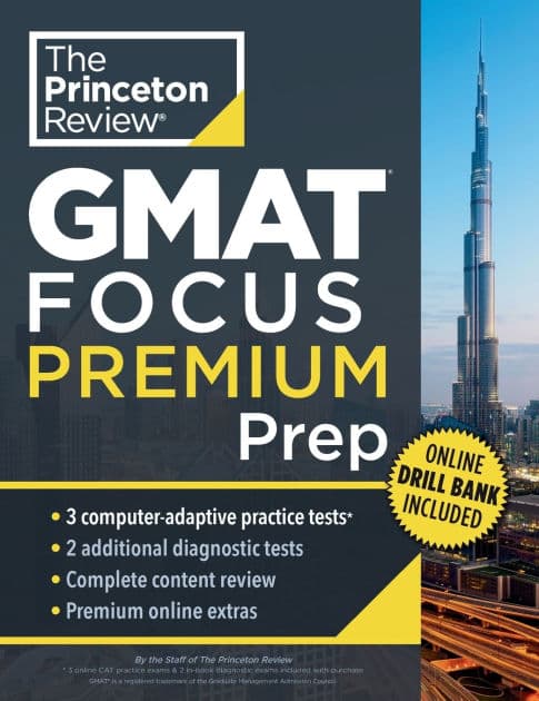 Princeton Review GMAT Focus Premium Prep: 3 Full-Length CAT Practice Exams + 2 Diagnostic Tests + Complete Content Review by The Princeton Review