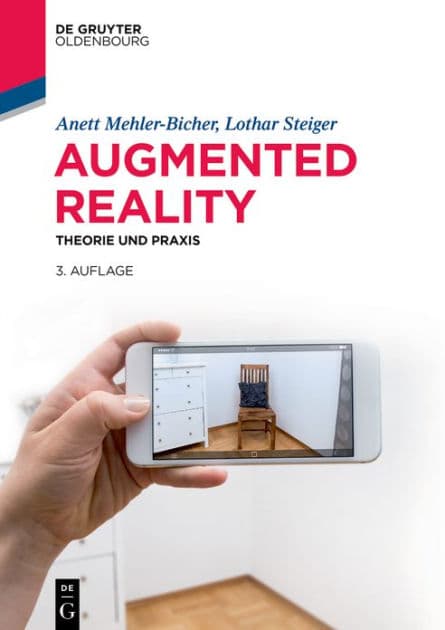 Augmented Reality: Theorie und Praxis by Anett Mehler-Bicher