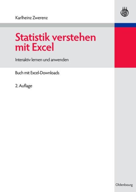 Statistik Verstehen Mit Excel: Interaktiv Lernen Und Anwenden. Buch Mit Excel-Downloads by Karlheinz Zwerenz