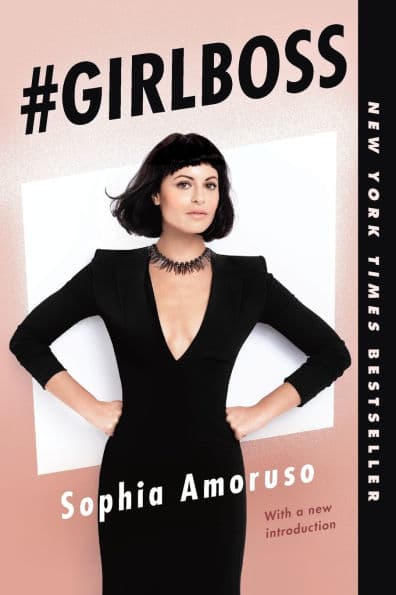 #GIRLBOSS by Sophia Amoruso