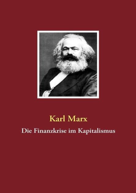 Die Finanzkrise im Kapitalismus by Karl Marx
