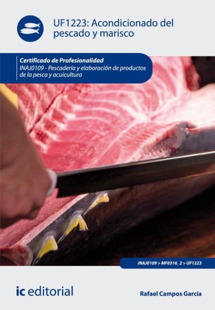 Acondicionado del pescado y marisco. INAJ0109 by Rafael Campos García