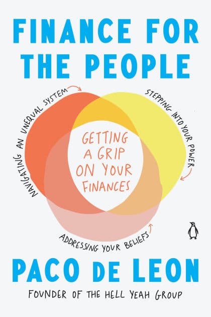 Finance for the People: Getting a Grip on Your Finances by Paco de Leon