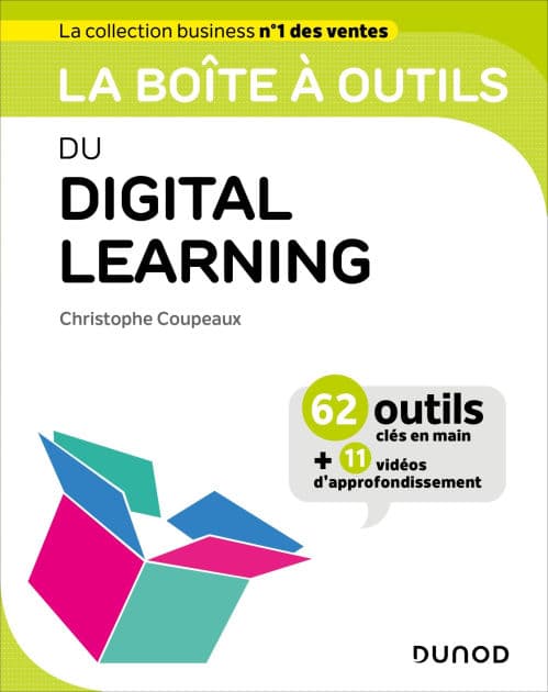 La boîte à outils du digital learning: 65 outils et méthodes by Christophe Coupeaux